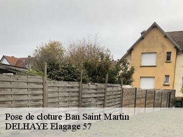 Pose de cloture  ban-saint-martin-57050 DELHAYE Elagage 57